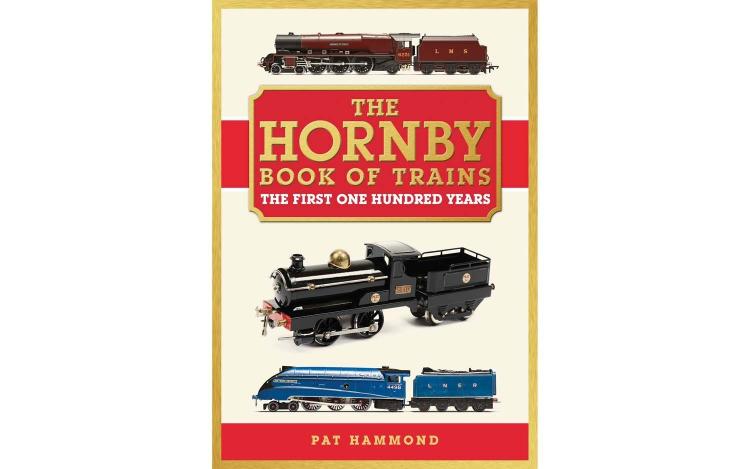 Book - The Hornby Book of Trains: The Centenary Edition by Pat Hammond - In Stock Book - The Hornby Book of Trains: The Centenary Edition by Pat Hammond - In Stock
