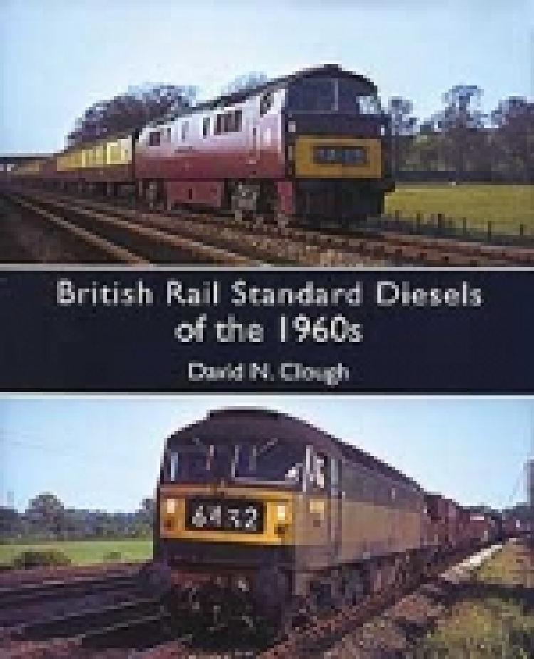 British Rail Standard Diesels of the 1960's