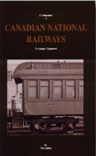 0921871031 : A Companion to Canadian National Railways Passenger Equipment - In Stock